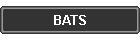 BATS