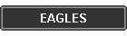 EAGLES